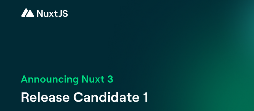Nuxt 3 Release Candidate のリリース