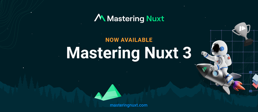 The Nuxt 3 Masterclass